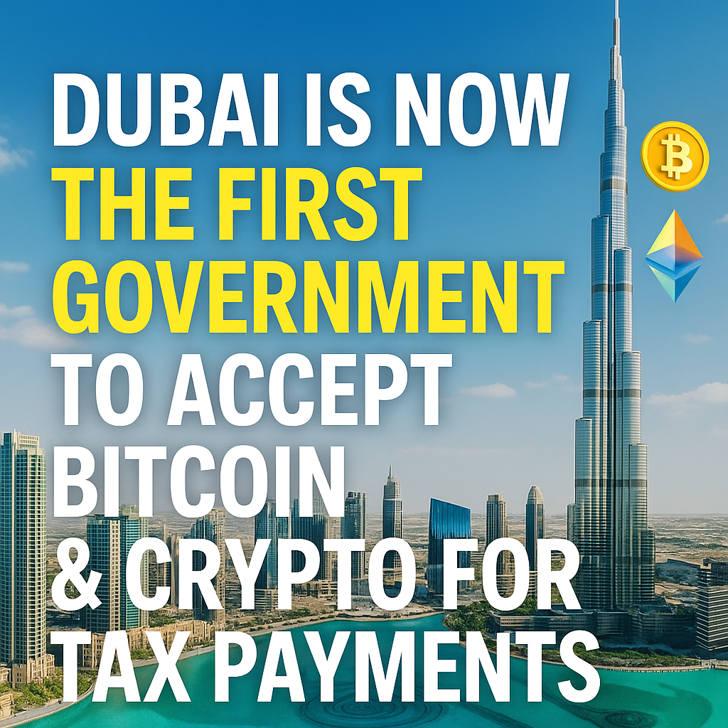 Dubai; First Government to Accept Crypto Payments – Real Estate & Investor  Impact
